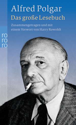 Das große Lesebuch de Alfred Polgar