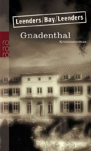 Gnadenthal de Hiltrud Leenders