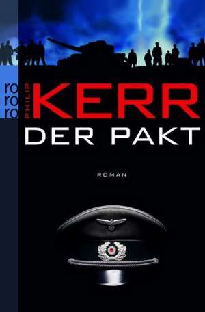 Der Pakt de Philip Kerr