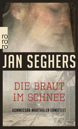 Die Braut im Schnee de Jan Seghers