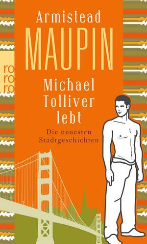 Michael Tolliver lebt de Armistead Maupin