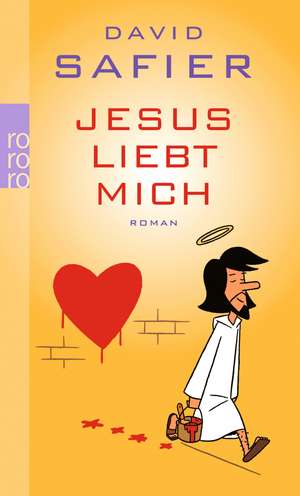 Jesus liebt mich de David Safier