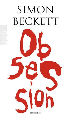 Obsession de Simon Beckett