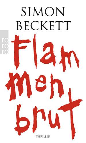 Flammenbrut de Simon Beckett