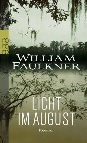 Licht im August de William Faulkner