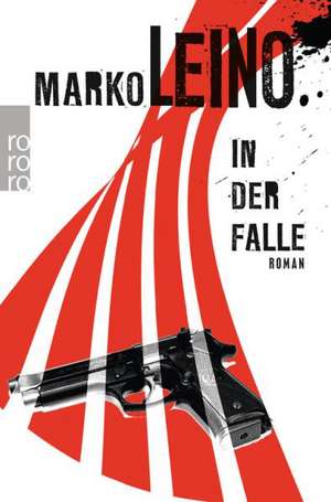 In der Falle de Marko Leino