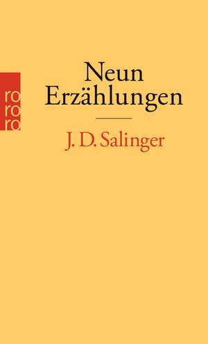 Neun Erzählungen de J. D. Salinger