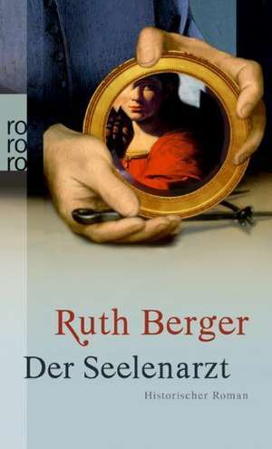 Der Seelenarzt de Ruth Berger