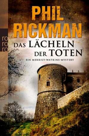 Das Lächeln der Toten de Phil Rickman