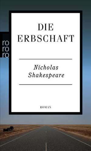 Die Erbschaft de Nicholas Shakespeare