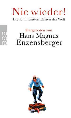 Nie wieder! de Hans Magnus Enzensberger