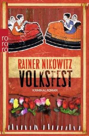 Volksfest de Rainer Nikowitz