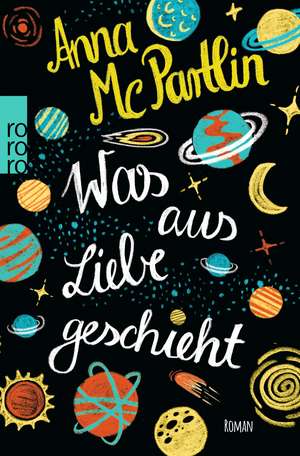 Was aus Liebe geschieht de Anna McPartlin