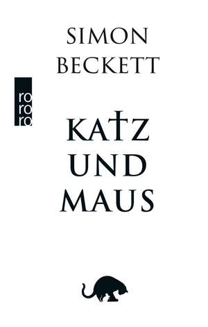 Katz und Maus de Simon Beckett