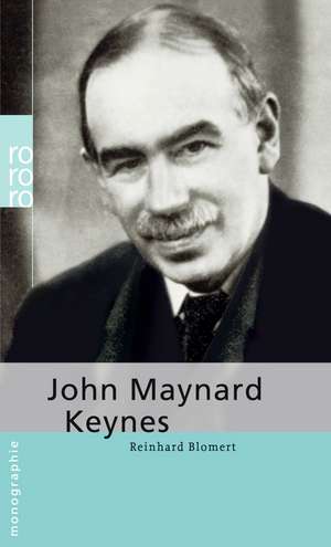 John Maynard Keynes de Reinhard Blomert