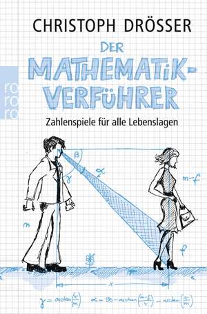 Der Mathematikverführer de Christoph Drösser