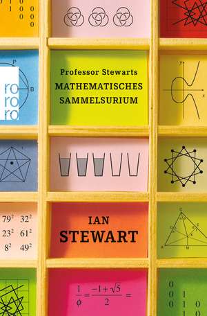 Professor Stewarts mathematisches Sammelsurium de Ian Stewart