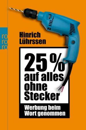 25 Prozent auf alles ohne Stecker de Hinrich Lührssen