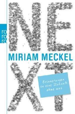 NEXT de Miriam Meckel