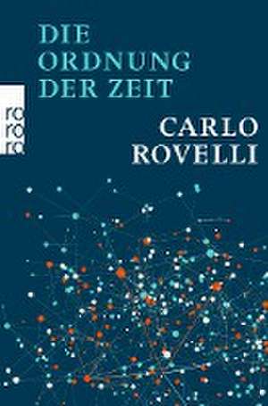 Die Ordnung der Zeit de Carlo Rovelli