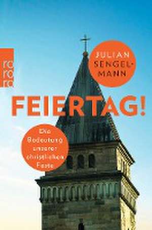 Feiertag! de Julian Sengelmann