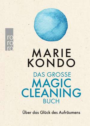 Das große Magic-Cleaning-Buch de Marie Kondo