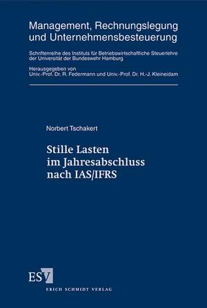 Stille Lasten im Jahresabschluss nach IAS/IFRS de Norbert Tschakert