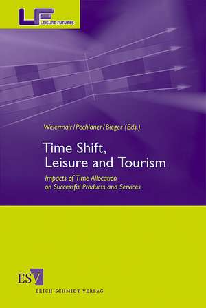 Time Shift, Leisure and Tourism de Klaus Weiermair