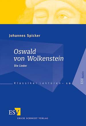 Oswald von Wolkenstein de Johannes Spicker