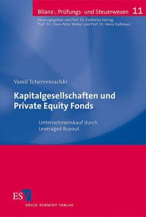 Kapitalgesellschaften und Private Equity Fonds de Vassil Tcherveniachki