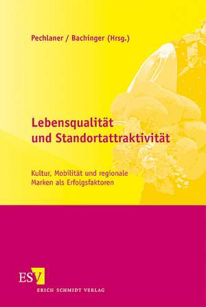 Lebensqualität und Standortattraktivität de Monika Bachinger