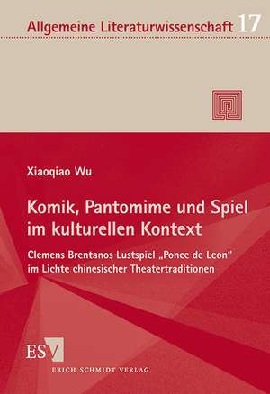 Wu, X: Komik, Pantomime und Spiel im kulturellen Kontext