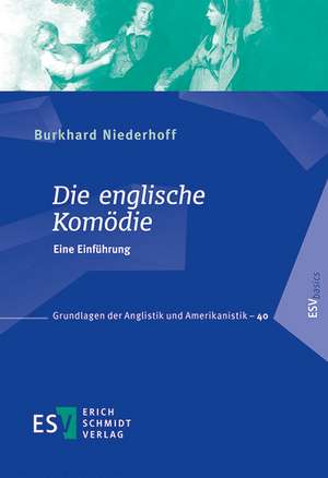 Die englische Komödie de Burkhard Niederhoff