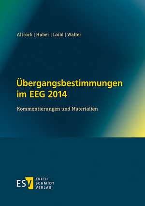 Übergangsbestimmungen im EEG 2014 de Martin Altrock