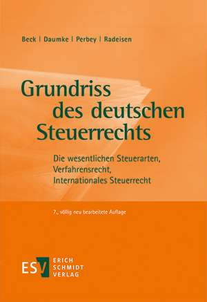 Grundriss des deutschen Steuerrechts de Hans-Joachim Beck