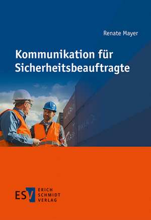 Kommunikation für Sicherheitsbeauftragte de Renate Mayer