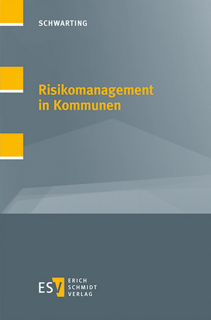 Risikomanagement in Kommunen de Gunnar Schwarting