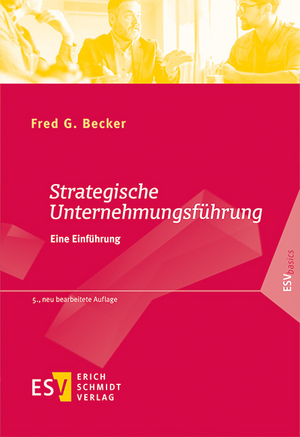 Strategische Unternehmungsführung de Fred G. Becker