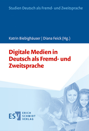 Digitale Medien in Deutsch als Fremd- und Zweitsprache de Katrin Biebighäuser