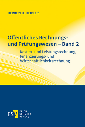 Öffentliches Rechnungs- und Prüfungswesen - Band 2 de Herbert K. Heidler