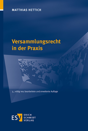 Versammlungsrecht in der Praxis de Matthias Hettich