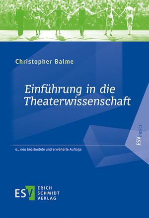 Einführung in die Theaterwissenschaft de Christopher Balme