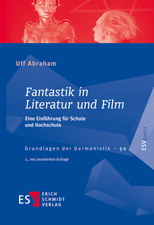 Fantastik in Literatur und Film de Ulf Abraham