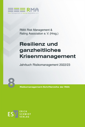 Resilienz und ganzheitliches Krisenmanagement de RMA Risk Management & Rating Association e. V.