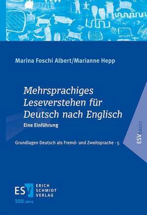 Mehrsprachiges Leseverstehen für Deutsch nach Englisch de Marina Foschi Albert