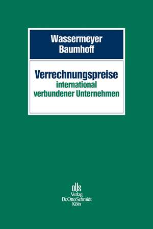 Verrechnungspreise international verbundener Unternehmen de Franz Wassermeyer