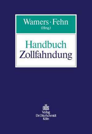 Handbuch Zollfahndung de Paul Wamers