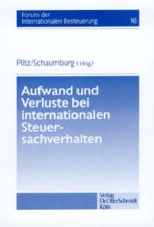 Aufwand und Verluste bei internationalen Steuersachverhalten de Detlev J. Piltz