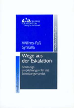 Wege aus der Eskalation de Antje Willms-Faß