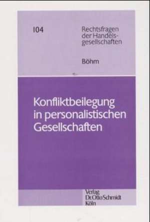 Konfliktbeilegung in personalistischen Gesellschaften de Nicolas Böhm